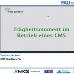 Trägheitsmoment im Betrieb eines CMS